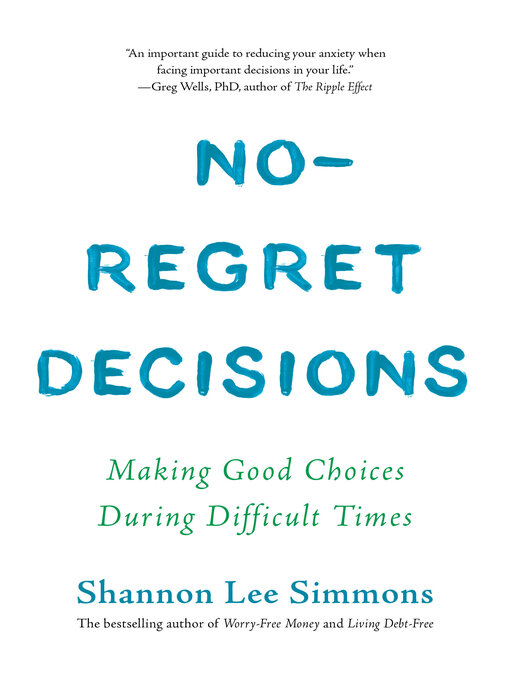 Title details for No-Regret Decisions by Shannon Lee Simmons - Available